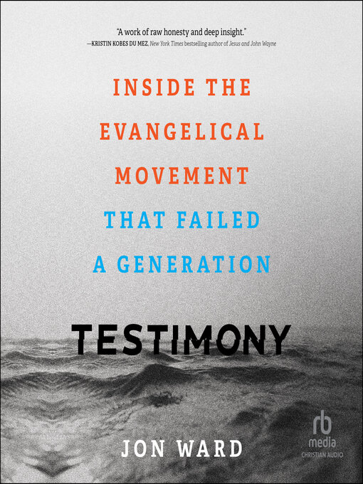 Title details for Testimony by Jon Ward - Wait list